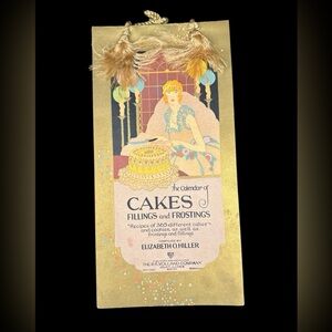 Vintage Art Deco “The Calendar of Cakes Fillings and Frostings” Recipe Book